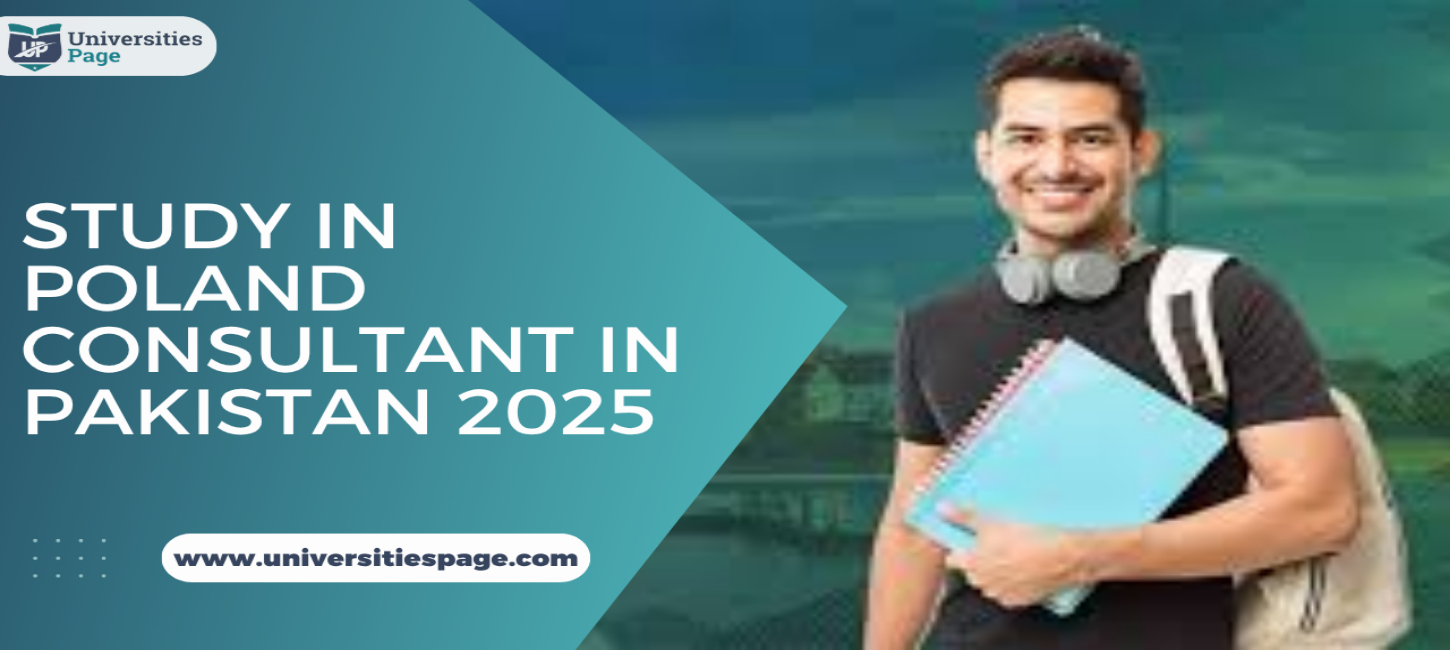 Study in Poland Consultant in Pakistan 2025